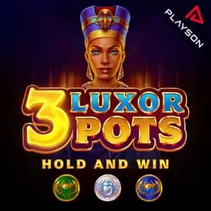 3 Luxor Pots: Hold and Win